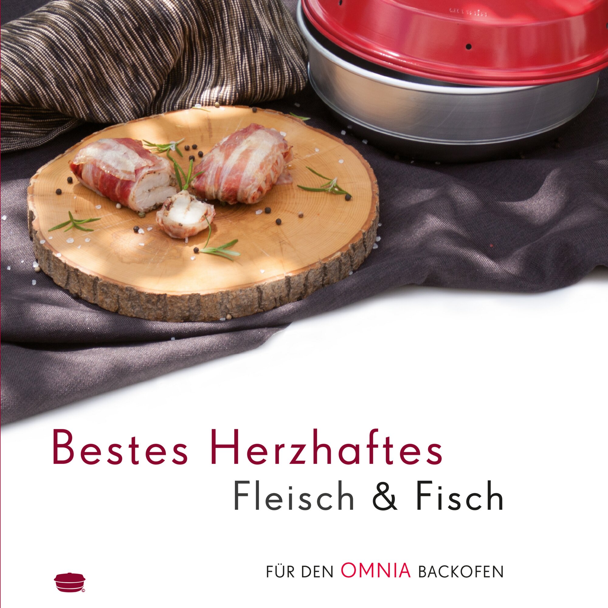 Bestes Herzhaftes Fleisch & Fisch – Rezepte für den Omnia Backofen – Kochbuch