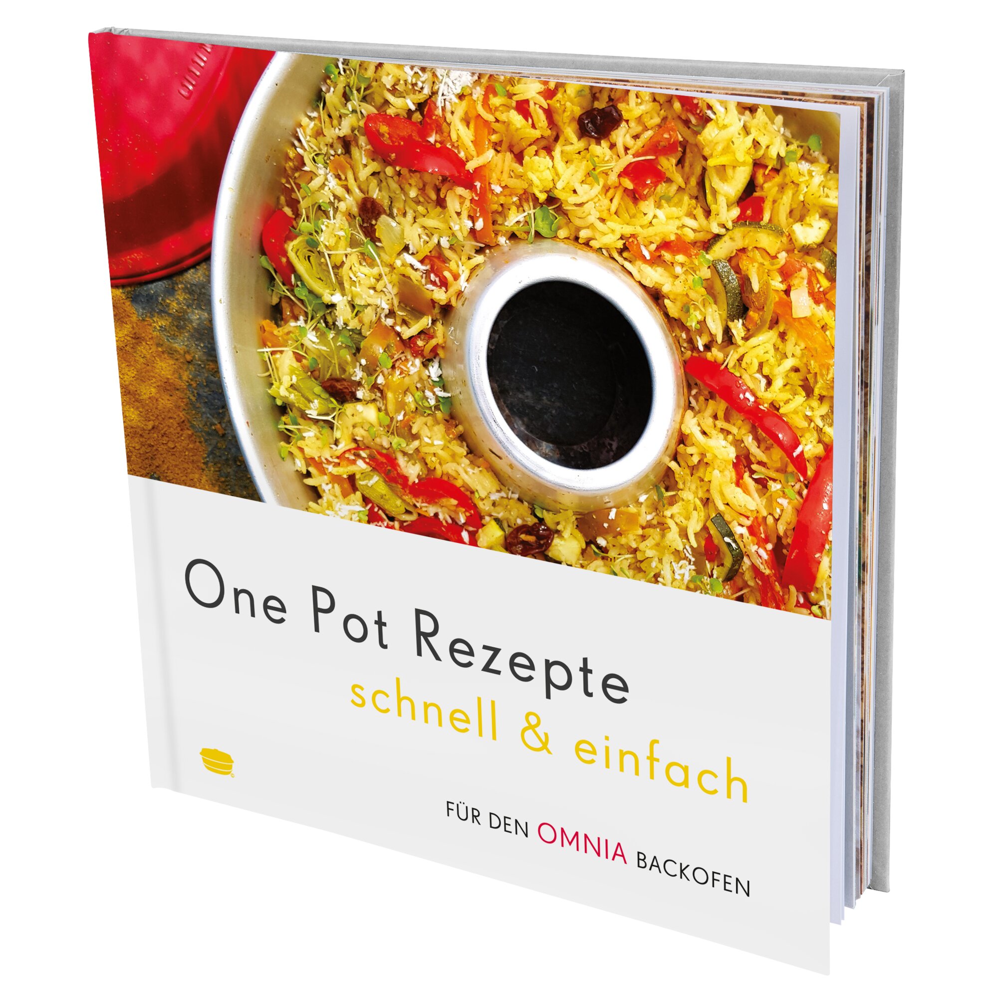 One Pot Rezepte schnell & einfach – Rezepte für den Omnia Backofen – Kochbuch One Pot Rezepte schnell & einfach – Rezepte für den Omnia Backofen – Kochbuch